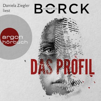 Das Profil - Erdmann und Eloglu, Band 1 (Ungekürzte Lesung) - Hubertus Borck