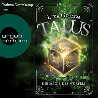 Die Magie des Würfels - Talus, Band 2 (Ungekürzt) - Liza Grimm