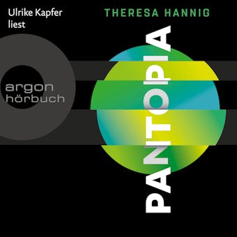 Pantopia (Ungekürzte Lesung) - Theresa Hannig