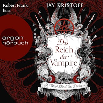 Das Reich der Vampire - A Tale of Blood and Darkness - Das Reich der Vampire, Band 1 (Ungekürzte Lesung) - undefined