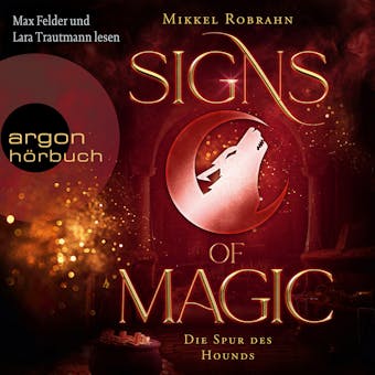 Die Spur des Hounds - Signs of Magic, Band 3 (UngekÃ¼rzte Lesung) - Mikkel Robrahn