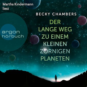 Der lange Weg zu einem kleinen zornigen Planeten - Wayfarer, Band 1 (Ungekürzte Lesung) - Becky Chambers