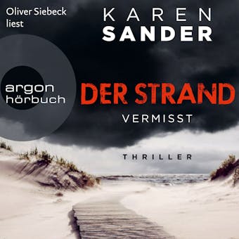 Der Strand: Vermisst - Engelhardt & Krieger ermitteln, Band 1 (UngekÃ¼rzte Lesung)