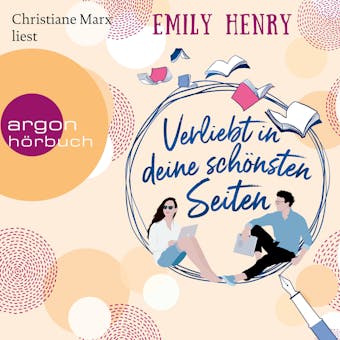 Verliebt in deine schönsten Seiten - Roman (Ungekürzte Lesung) - Emily Henry