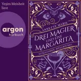 Cover von Drei Magier und eine Margarita - Guild Codex: Spellbound, Band 1 (Ungekürzte Lesung)