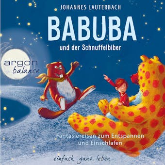 Babuba und der Schnuffelbiber - Babuba, Band 4 (Ungekürzte Autorenlesung) - Johannes Lauterbach