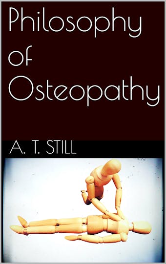 Philosophy of Osteopathy - undefined