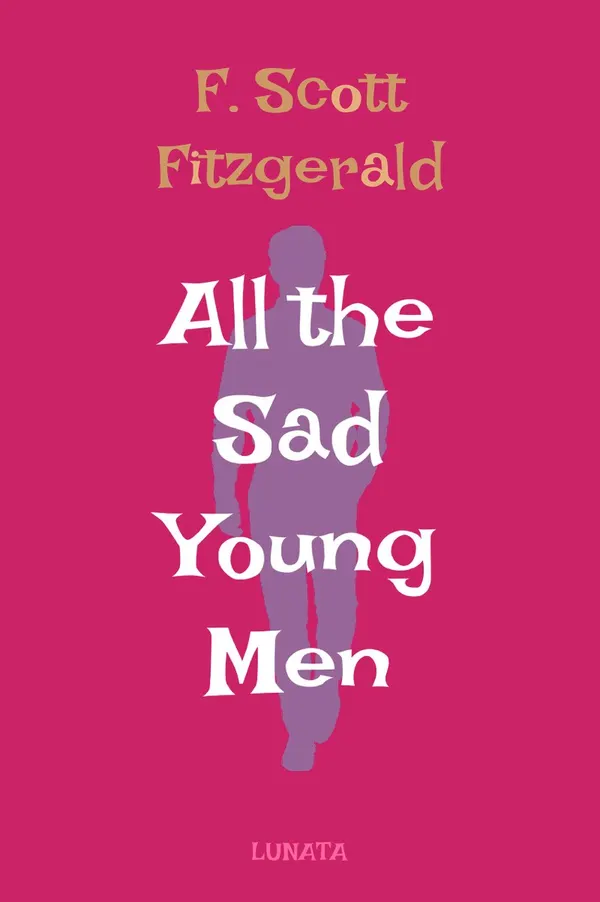 All the Sad Young Men
