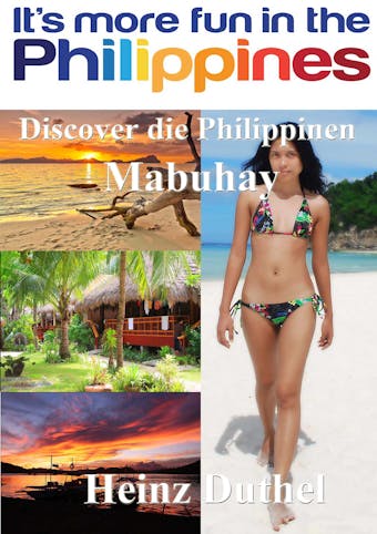 Discover die Philippinen - Heinz Duthel