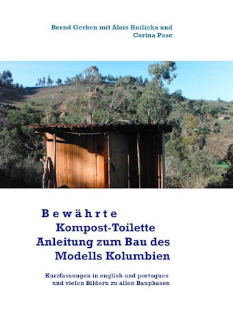 Bewährte Kompost-Toilette - Alois Hnilicka, Bernd Gerken, Corina Pasc