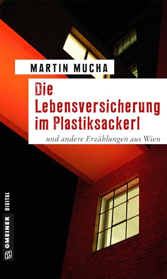 Die Lebensversicherung im Plastiksackerl - Martin Mucha