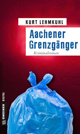Aachener Grenzgänger - Kurt Lehmkuhl