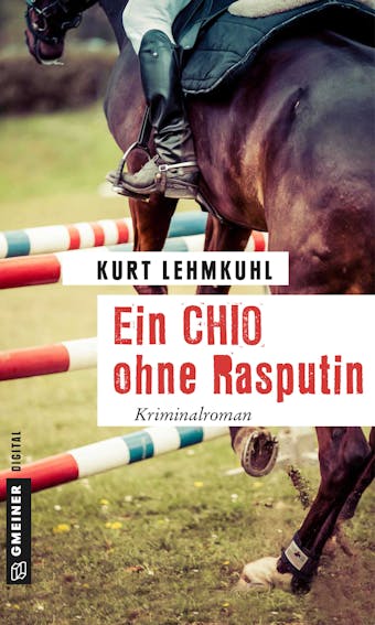 Ein CHIO ohne Rasputin - Kurt Lehmkuhl
