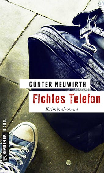 Fichtes Telefon - Günter Neuwirth
