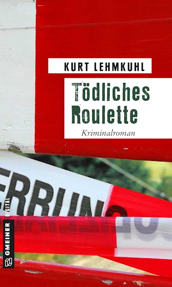 Tödliches Roulette - Kurt Lehmkuhl