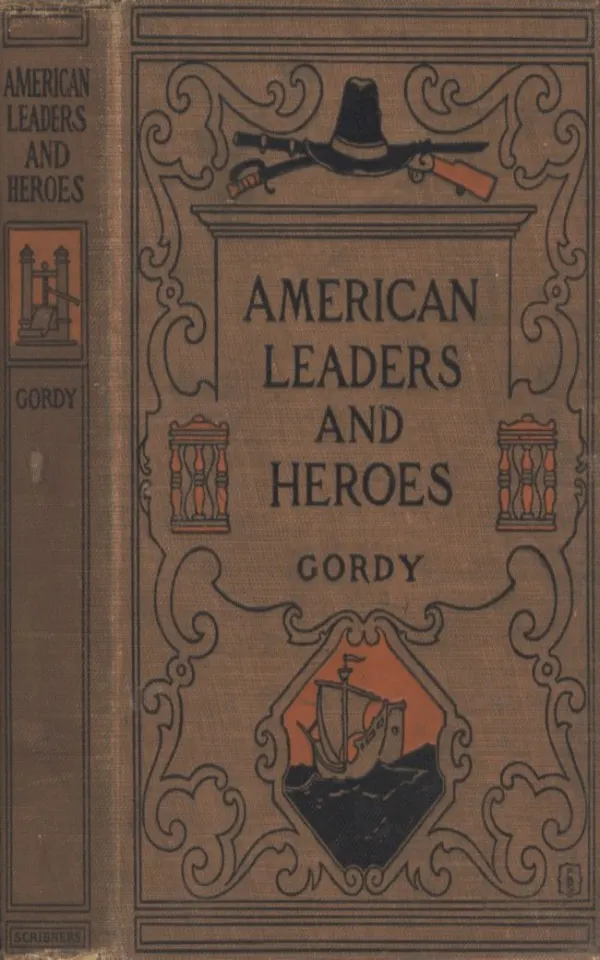 American Leaders and Heroes: United States History