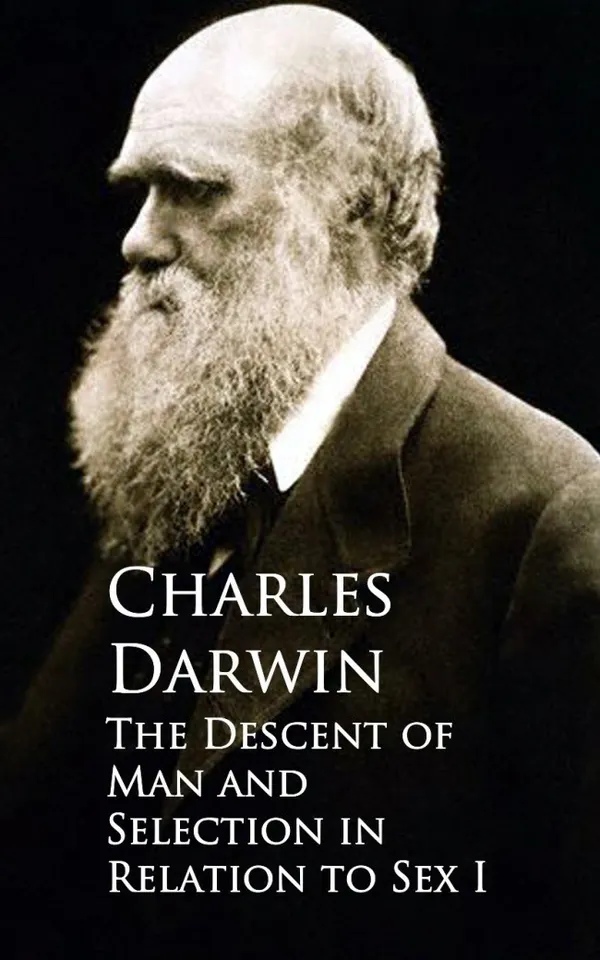 The Descent of Man and Selection in Relation to Sex : I