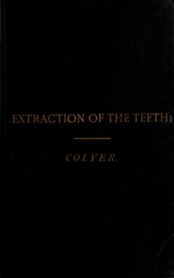 Extraction of the Teeth