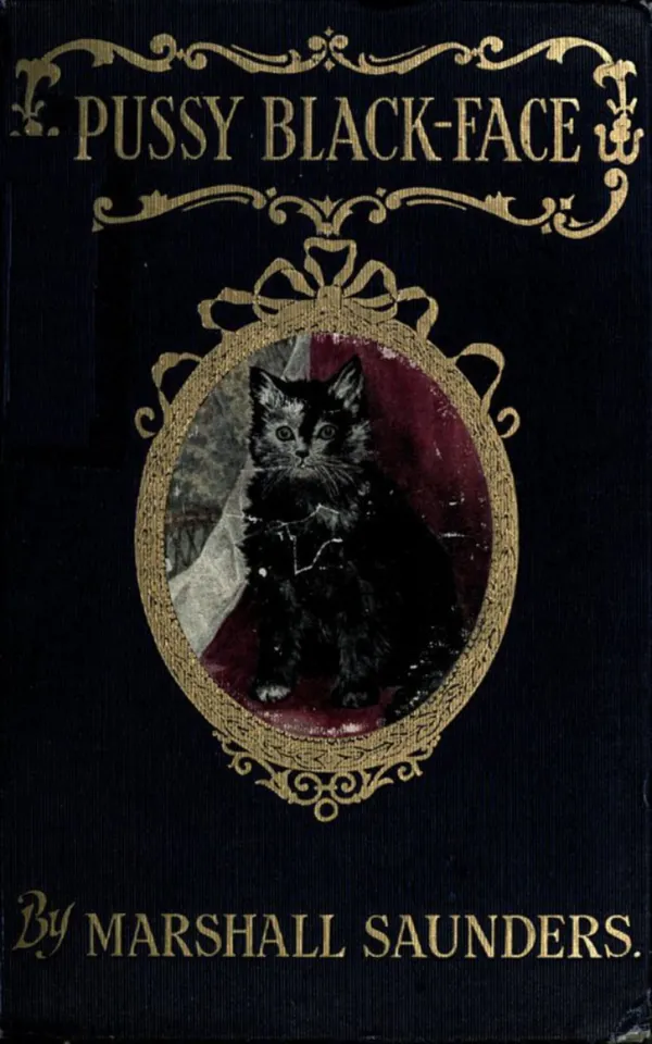 Pussy Black-Face : The Story of a Kitten and Her Friends