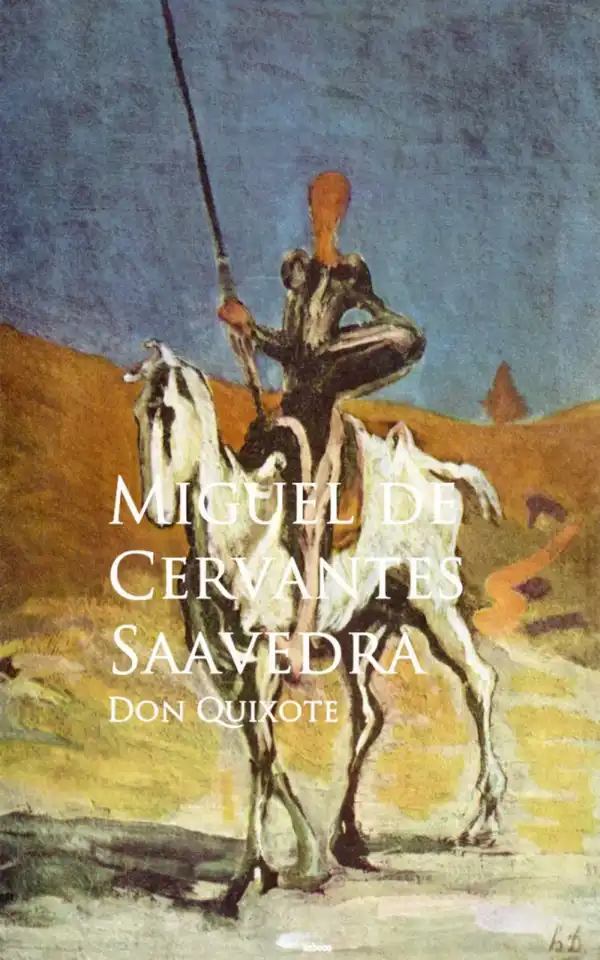 Don Quixote : Bestsellers and famous Books