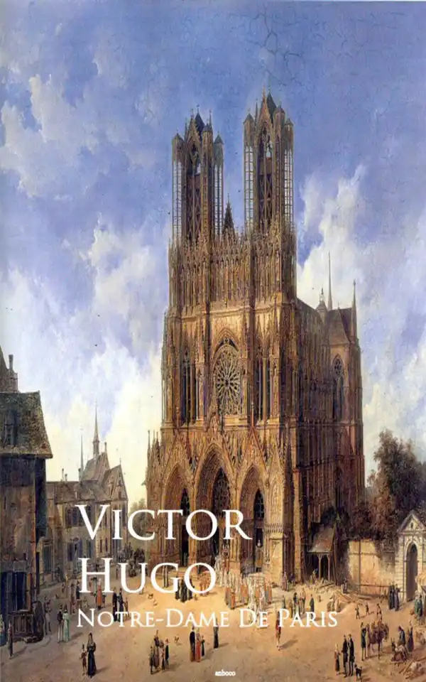 Notre-Dame De Paris or The Hunchback of Notre-Dame : Bestsellers and famous Books