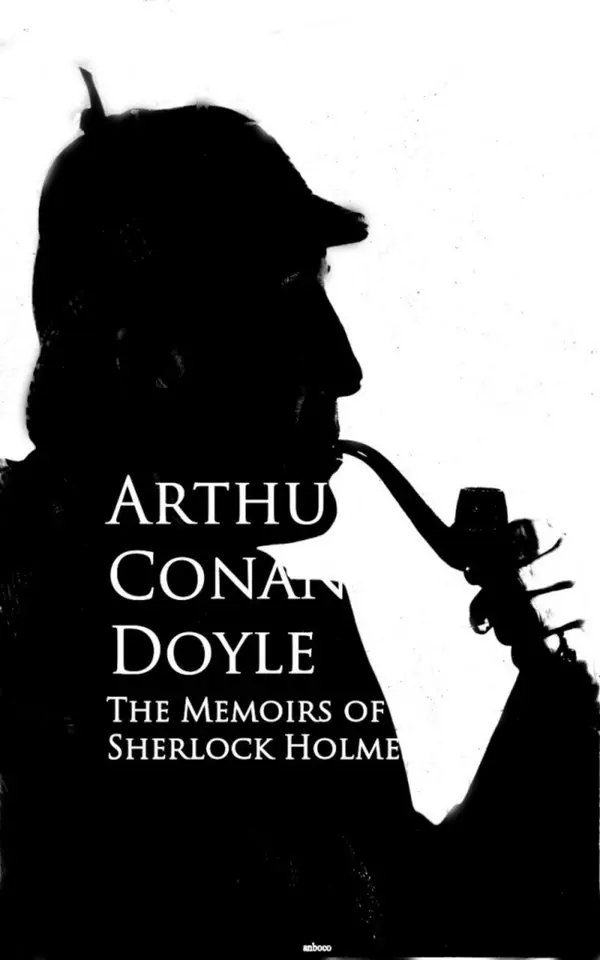 The Memoirs of Sherlock Holmes : Bestsellers and famous Books