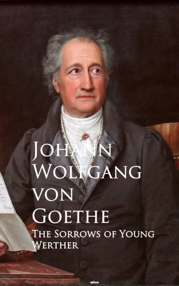 The Sorrows of Young Werther : Bestsellers and famous Books