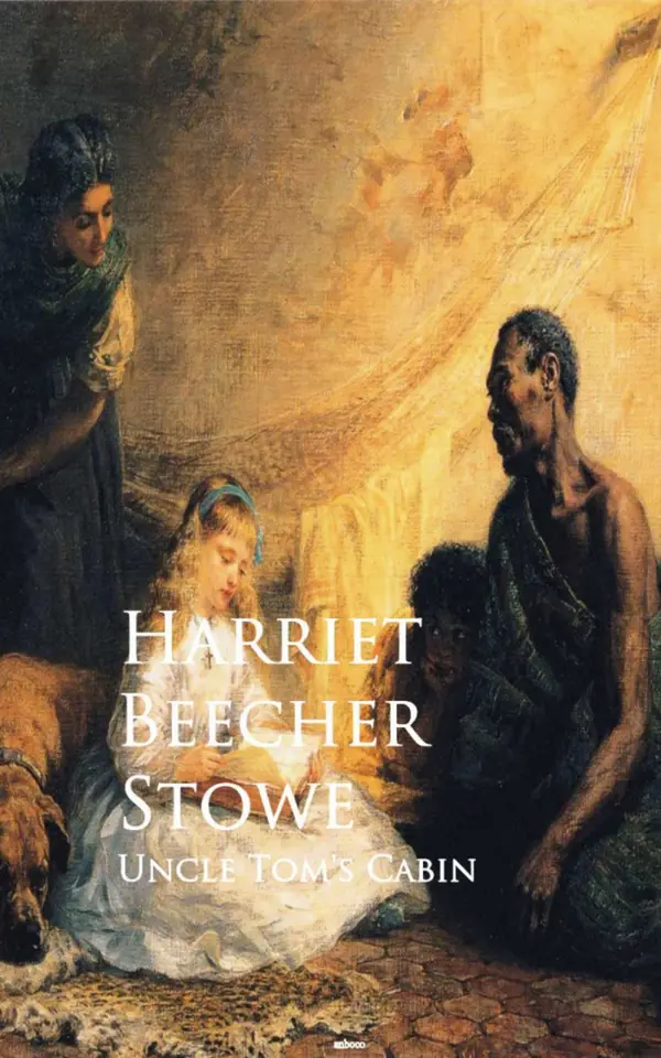 Uncle Tom's Cabin : Bestsellers and famous Books