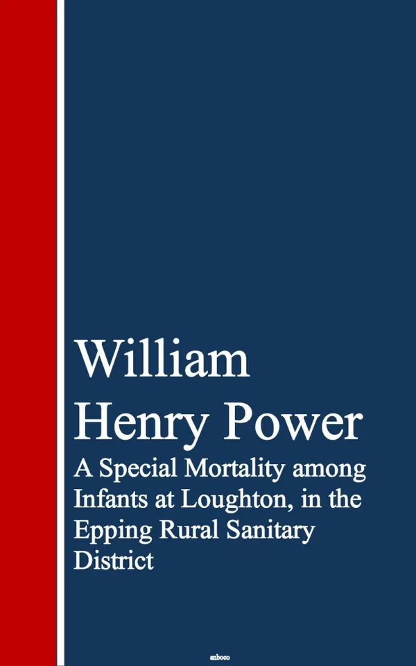 A Special Mortality among Infants at Loughton, ining Rural Sanitary District