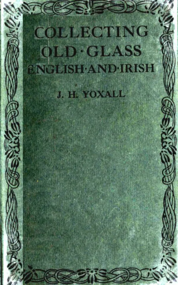 Collecting Old Glass : English and Irish