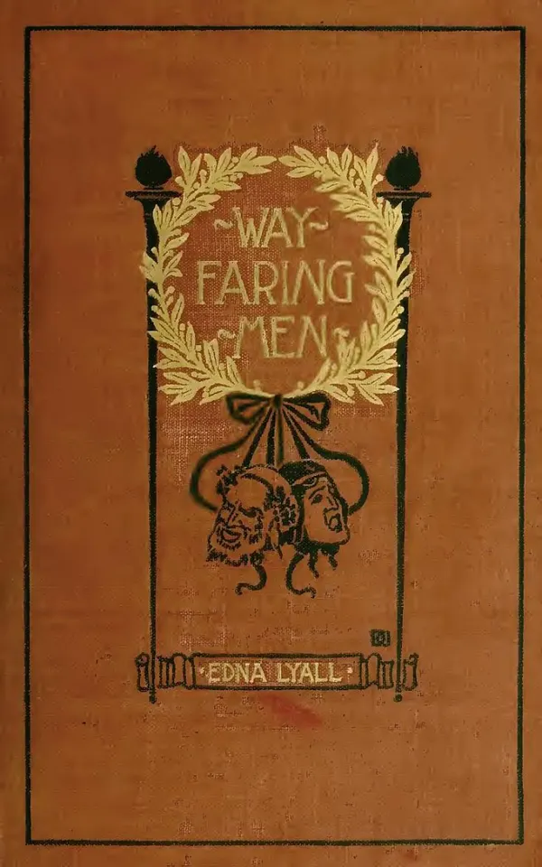 Wayfaring Men : A Novel