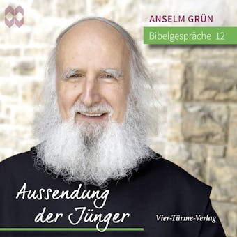 Bibelgespräche 12: Aussendung der Jünger: Die Aussendung der zwölf Jünger, Mk 6,6b–13 - undefined
