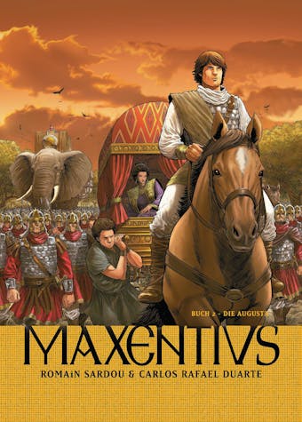 Maxentius, Band 2 - Die Augusta - Romain Sardou