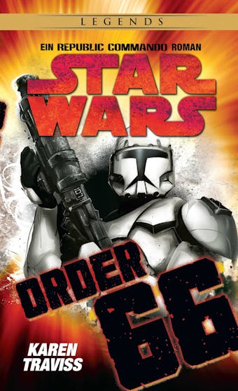 Star Wars: Republic Commando - Order 66 - Karen Traviss