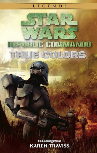 Star Wars: Republic Commando - True Colors - Karen Traviss