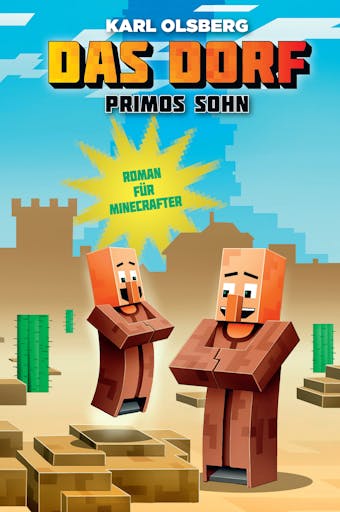 Das Dorf: Primos Sohn: Roman für Minecrafter