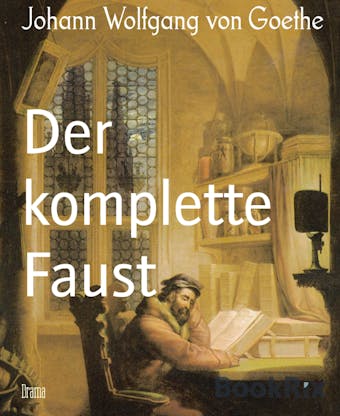 Der komplette Faust - Johann Wolfgang von Goethe
