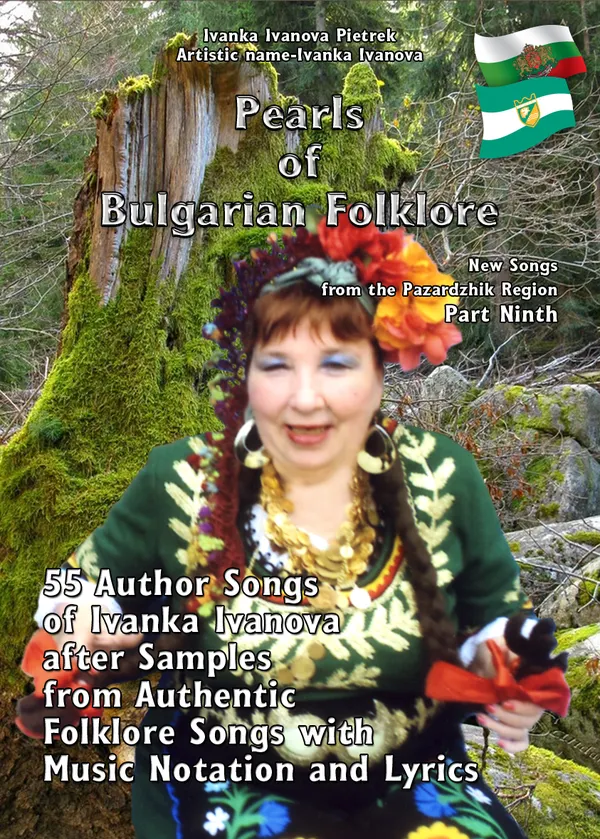 Pearls of Bulgarian Folklore : "New Songs from the Pazardzhik Region" Part ninth