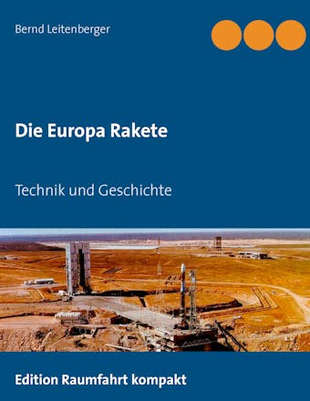 Die Europa Rakete - Bernd Leitenberger