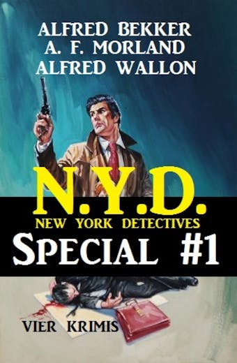N.Y.D. - Special #1: Vier Krimis (New York Detectives): Cassiopeiapress Spannung