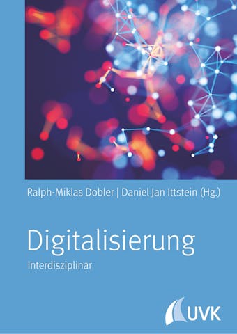 Digitalisierung: Interdisziplinär - 