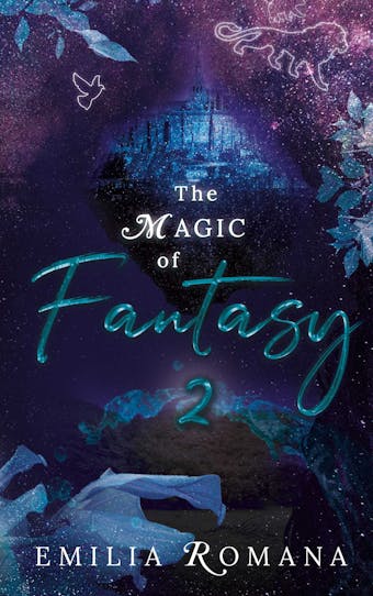 The Magic of Fantasy 2 - Emilia Romana