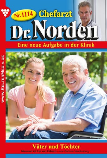 Chefarzt Dr. Norden 1114 – Arztroman: Väter und Töchter - undefined