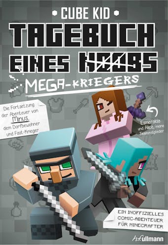 Tagebuch eines Mega-Kriegers - Cube Kid
