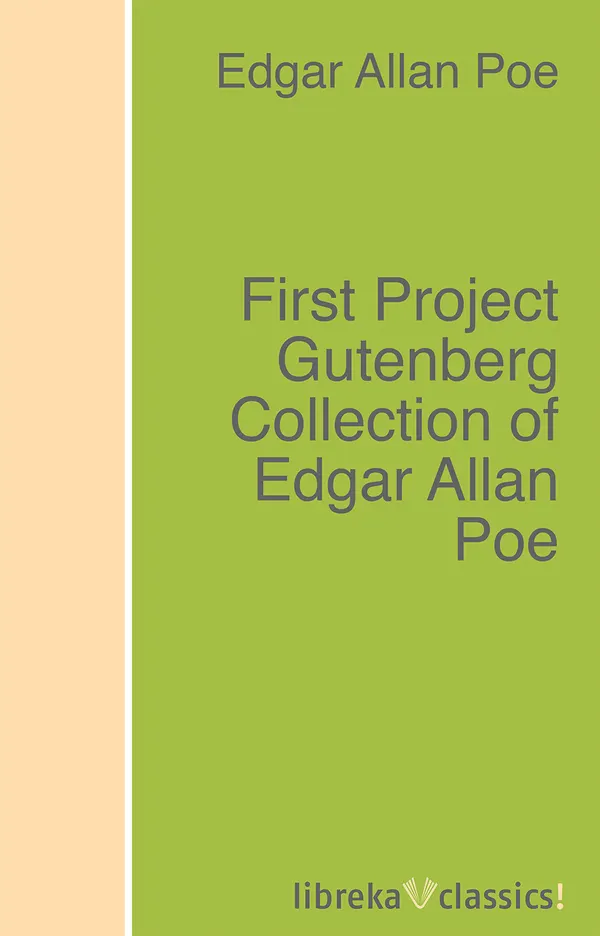 First Project Gutenberg Collection of Edgar Allan Poe