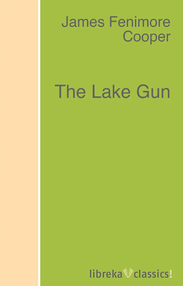 The Lake Gun