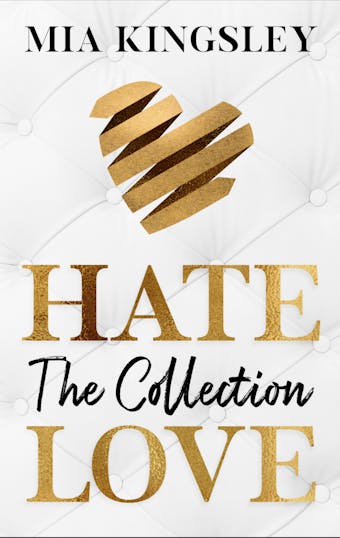 HateLove: The Collection - Mia Kingsley