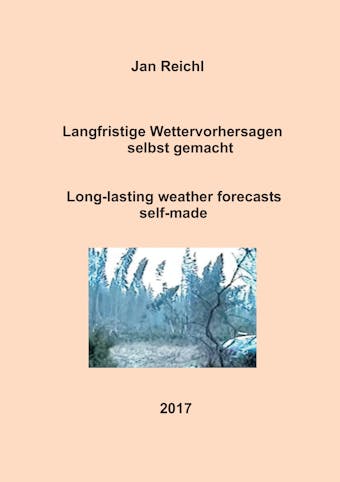 Langfristige Wettervorhersagen selbst gemacht