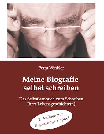 Meine Biografie selbst schreiben: - Petra Winkler