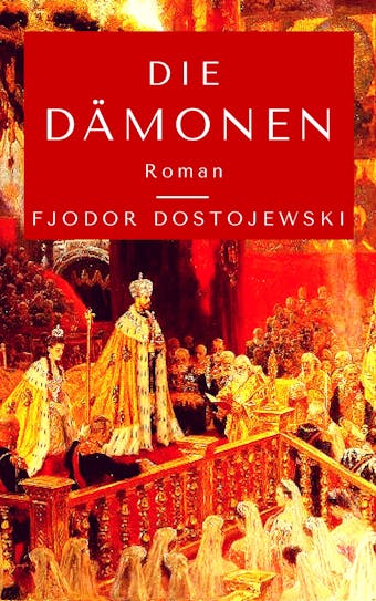 Die Dämonen - Fjodor Dostojewski